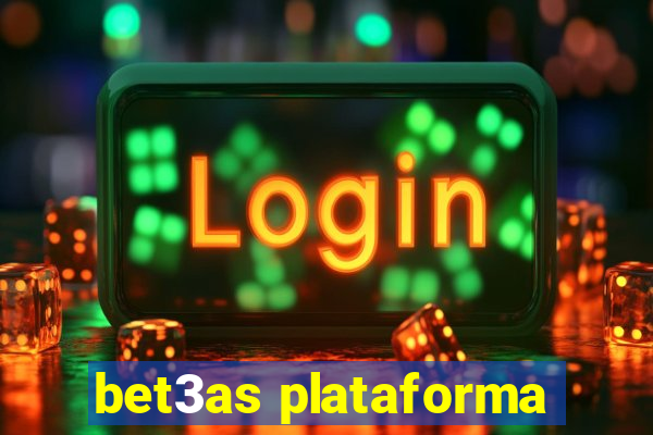 bet3as plataforma